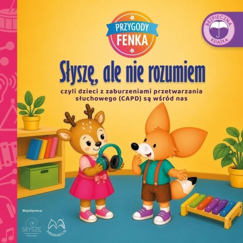 Przygody Fenka. Słyszę, ale nie rozumiem