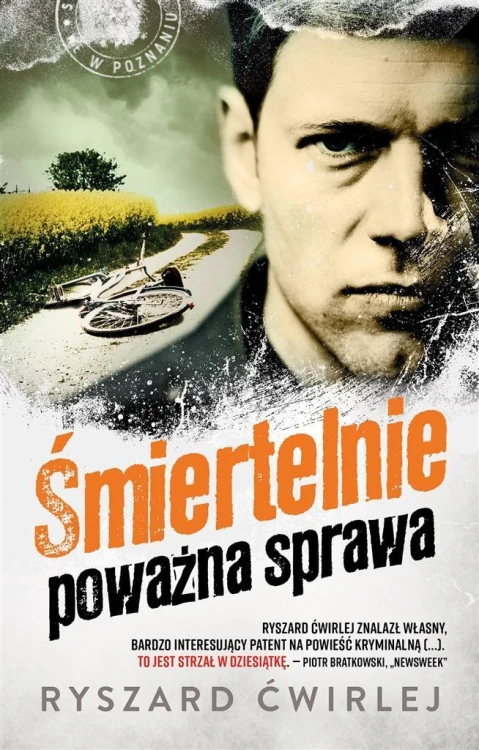Śmiertelnie poważna sprawa, Ryszard Ćwirlej