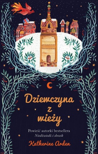 Dziewczyna z wieży, Katherine Arden