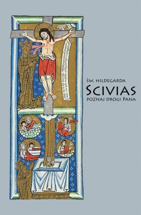 Scivias II Poznaj drogi Pana w.2026
