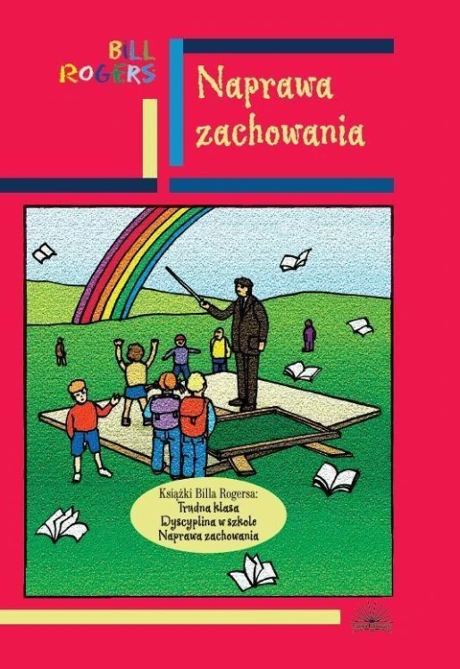 Naprawa zachowania, Bill Rogers