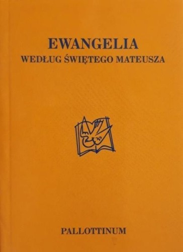 Ewangelia wg. Świętego Mateusza, praca zbiorowa