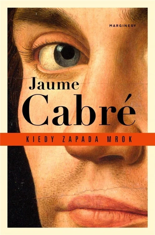Kiedy zapada mrok, Jaume Cabre