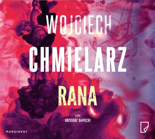Rana audiobook, Wojciech Chmielarz