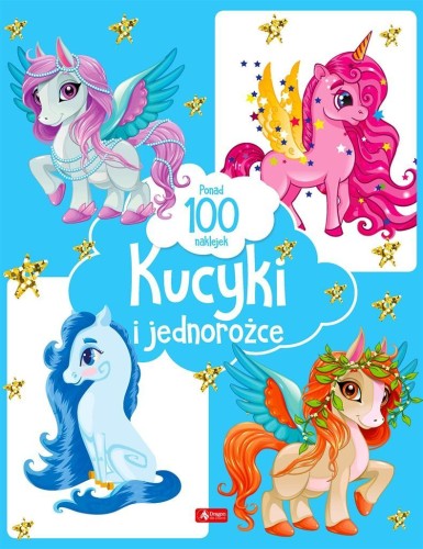 Kucyki i jednorożce, praca zbiorowa