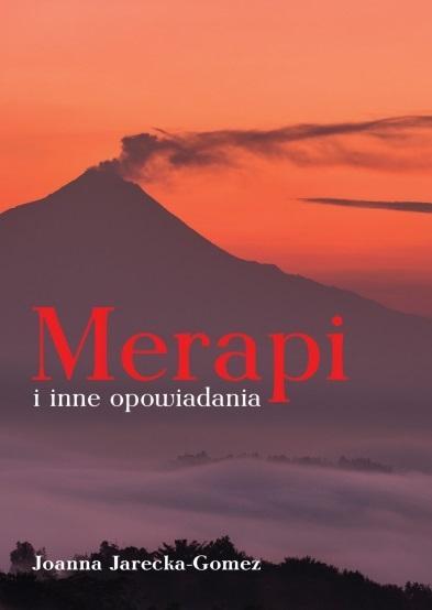Merapi i inne opowiadania, Joanna Jarecka-Gomez
