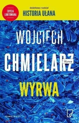 Wyrwa, Wojciech Chmielarz