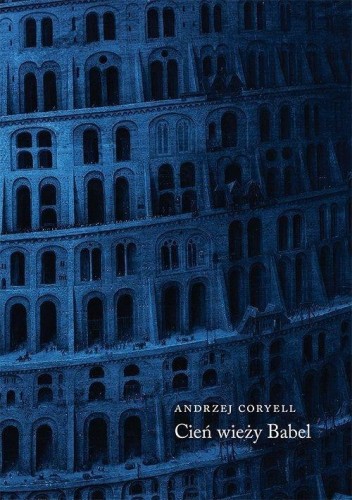 Cień wieży Babel, Andrzej Coryell