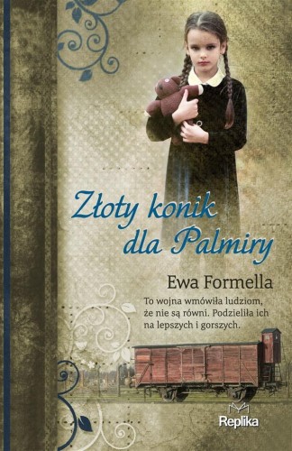 Złoty konik dla Palmiry, Ewa Formella