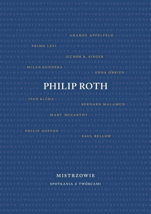 Mistrzowie. Spotkania z twórcami, Philip Roth