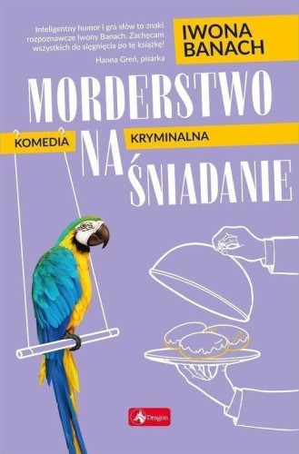 Morderstwo na śniadanie, Iwona Banach