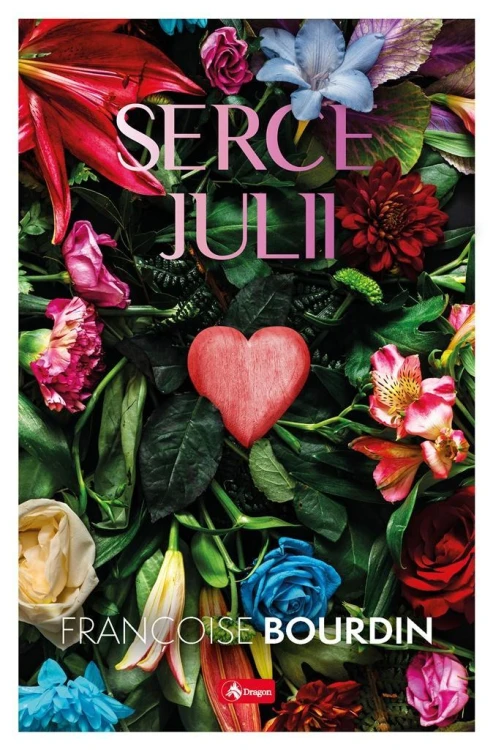 Serce Julii, Franoise Bourdin, Anna Tomoń