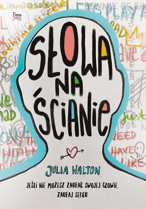 Słowa na ścianie, Julia Walton