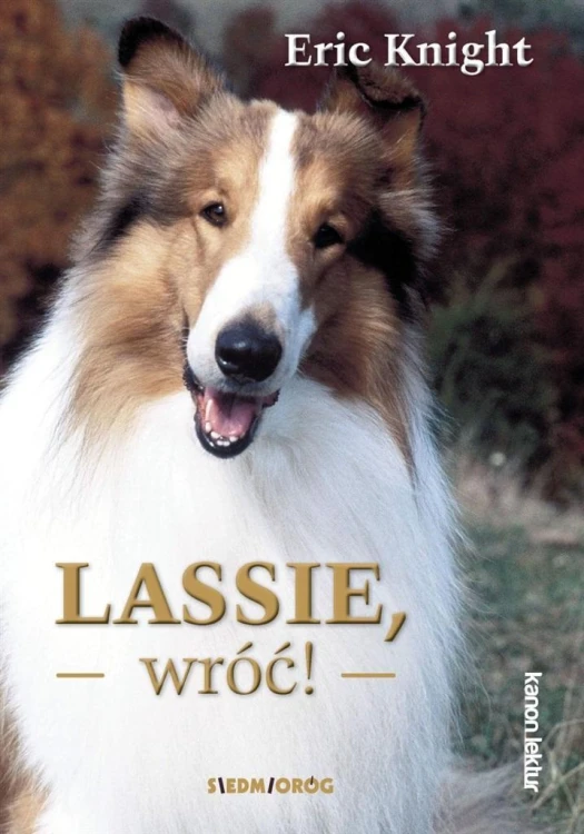Lassie, wróć!, Eric Knight