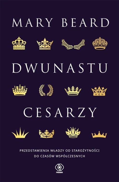 Dwunastu cesarzy, Mary Beard, Norbert Radomski