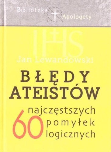 Błędy ateistów, Jan Lewandowski