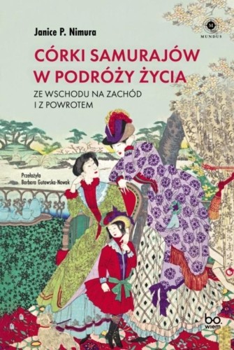 Córki samurajów w podróży życia, Janice P. Nimura