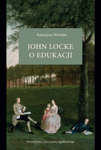 John Locke o edukacji, Katarzyna Wrońska
