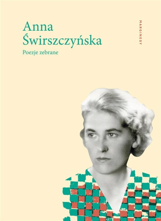 Poezje zebrane, Anna Świrszczyńska