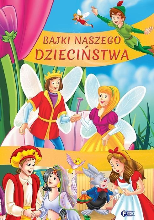 Bajki naszego dzieciństwa, praca zbiorowa