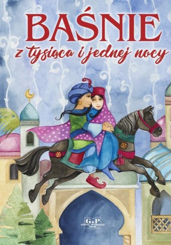 Baśnie z tysiąca i jednej nocy, praca zbiorowa
