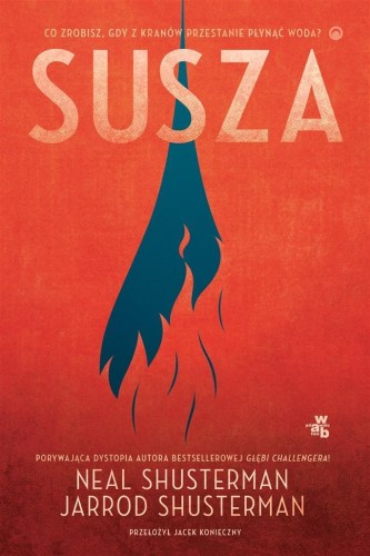 Susza, Neal Shusterman, Jacek Konieczny