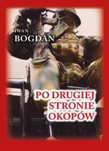 Po drugiej stronie okopów BR, Iwan Bogdan