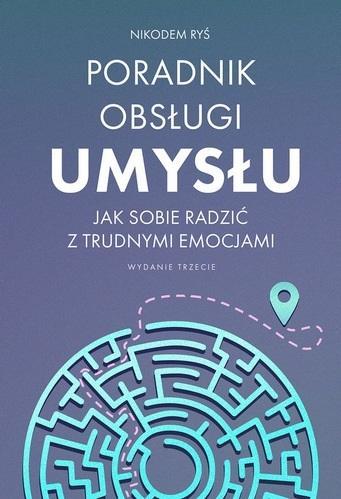 Poradnik obsługi umysłu w.3, Nikodem Ryś