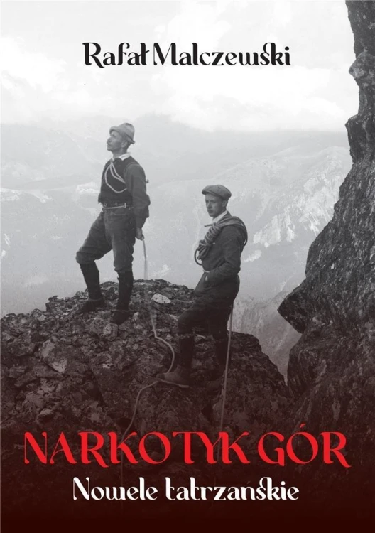 Narkotyk gór, Rafał Malczewski