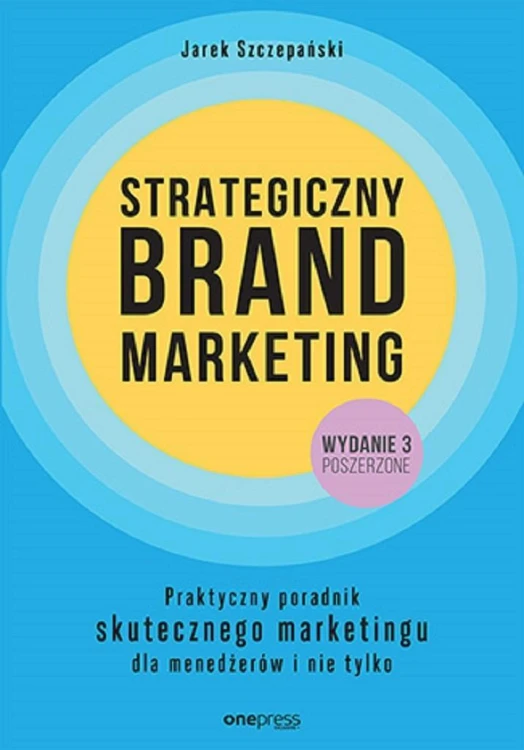 Strategiczny brand marketing, Jarek Szczepański