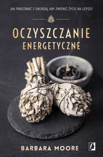 Oczyszczanie energetyczne, Barbara Moore