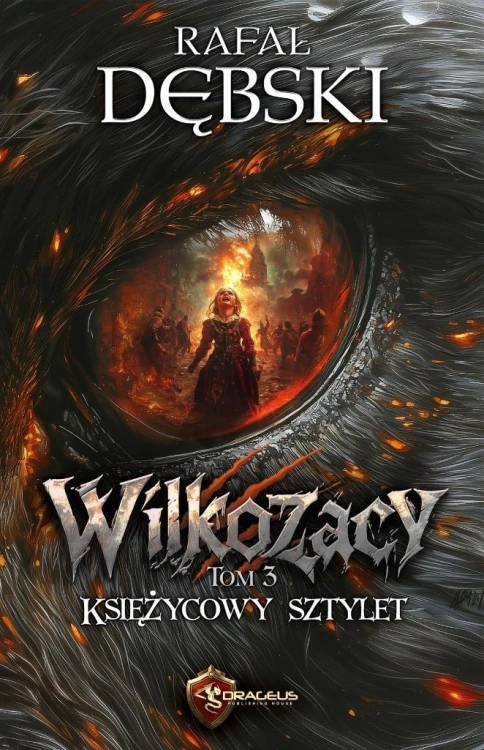 Wilkozacy T.3 Księżycowy Sztylet, Rafał Dębski