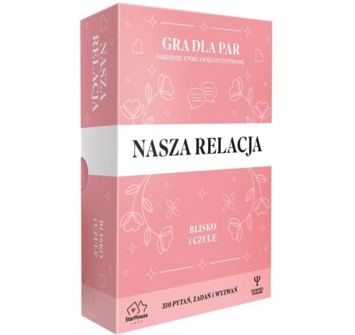 NASZA RELACJA. Blisko i Czule, StarHouse Love