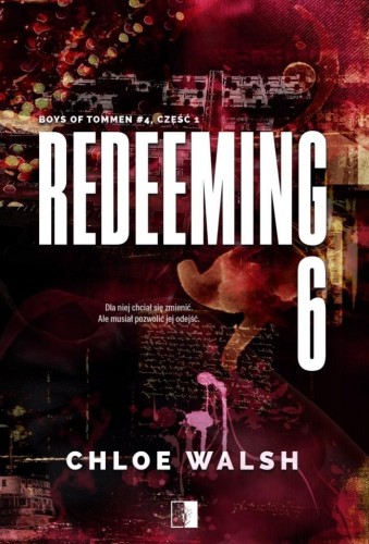 Boys of Tommen T.4 Redeeming 6 cz.1, Chloe Walsh