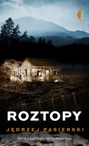 Roztopy, Jędrzej Pasierski