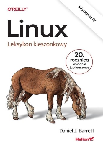 Linux. Leksykon kieszonkowy w.4, Daniel J. Barrett