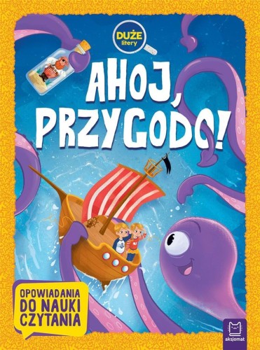 Ahoj, przygodo! Duże litery, praca zbiorowa