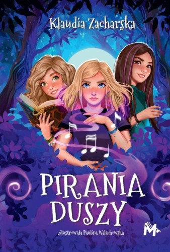 Latarenki T.1 Pirania duszy, Klaudia Zacharska
