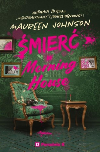 Śmierć w Morning House, Maureen Johnson