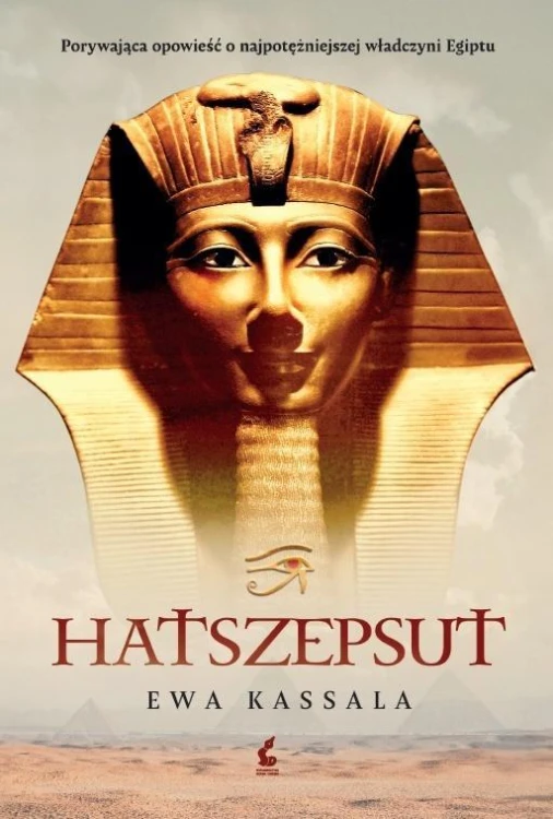 Hatszepsut, Ewa Kassala