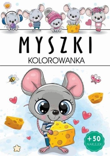 Myszki. Kolorowanka, praca zbiorowa