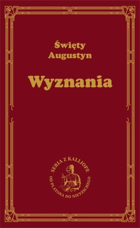 Wyznania, święty Augustyn