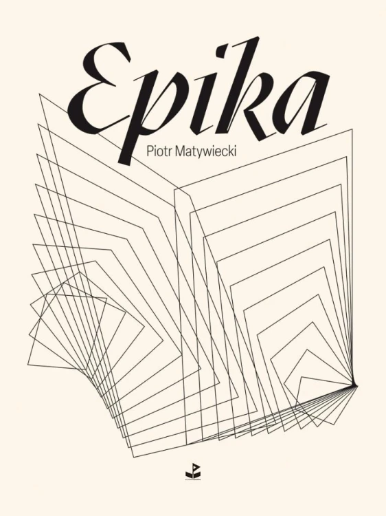 Epika, Piotr Matywiecki