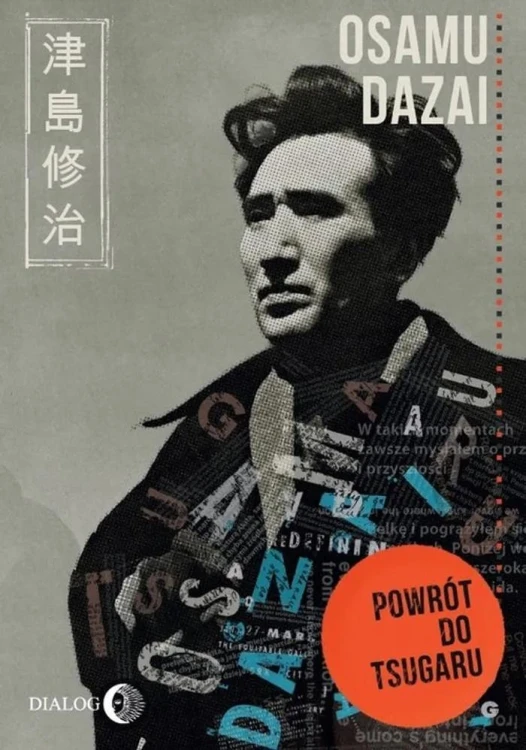 Powrót do Tsugaru, Osamu Dazai