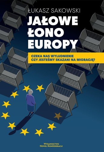 Jałowe łono Europy, Łukasz Sakowski