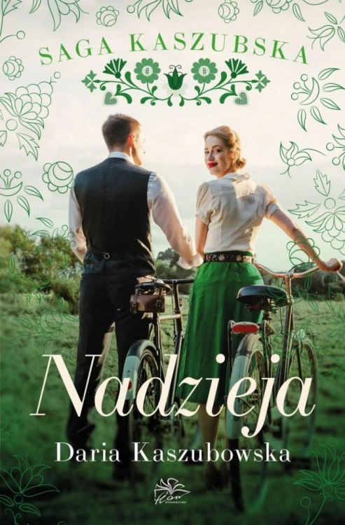 Saga kaszubska T.7 Nadzieja, Daria Kaszubowska
