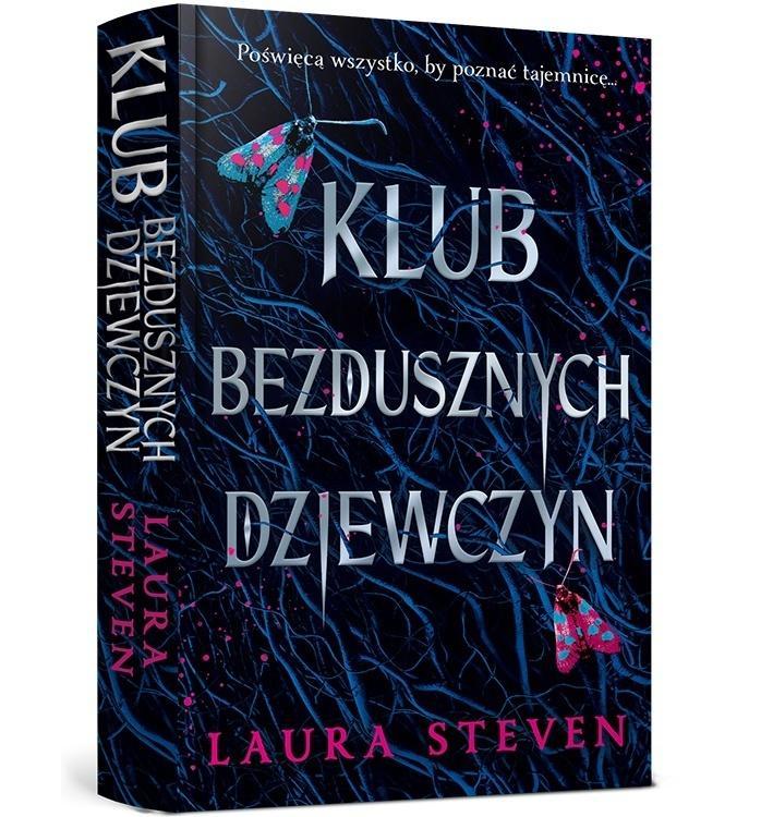 Klub bezdusznych dziewczyn, Laura Steven