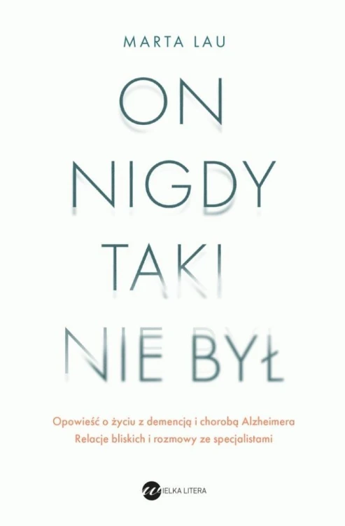 On nigdy taki nie był, Marta Lau