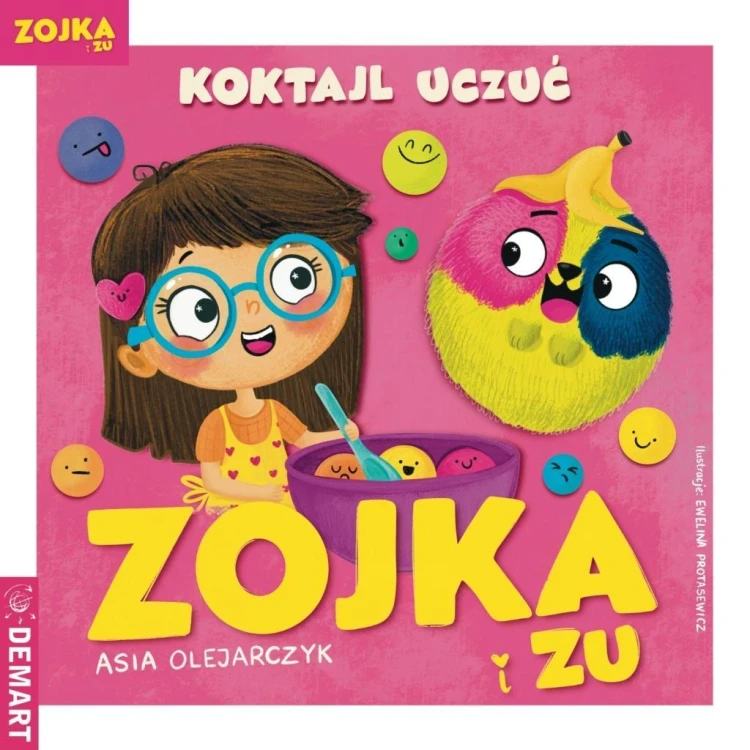 Zojka i Zu. Koktajl uczuć