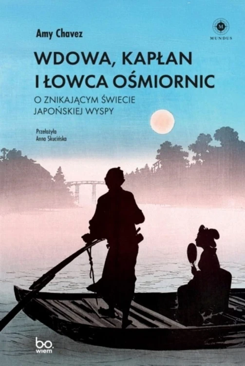 Wdowa, Kapłan i Łowca Ośmiornic, Amy Chavez